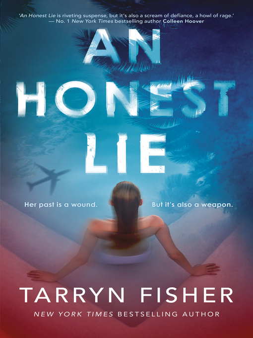 Title details for An Honest Lie by Tarryn Fisher - Wait list